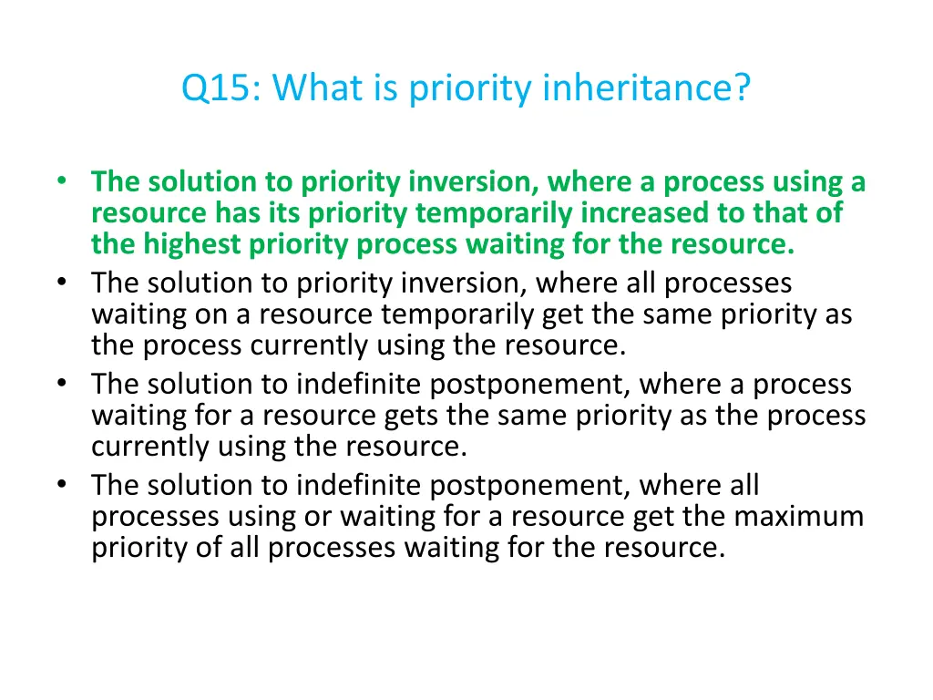 q15 what is priority inheritance