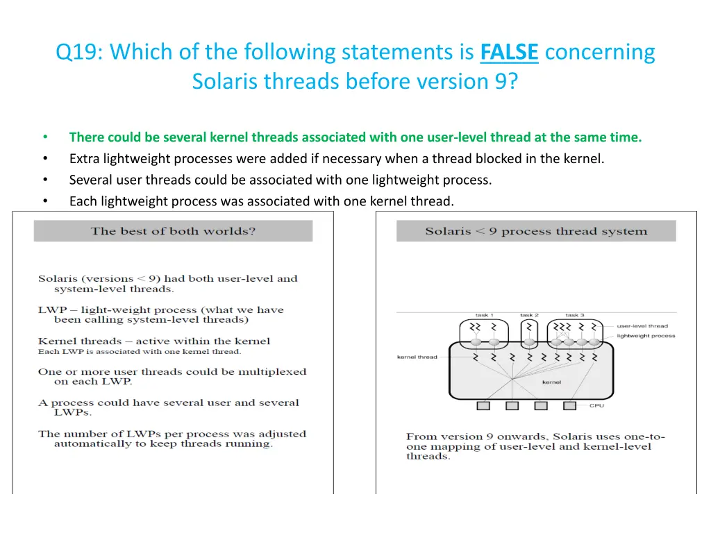 q19 which of the following statements is false