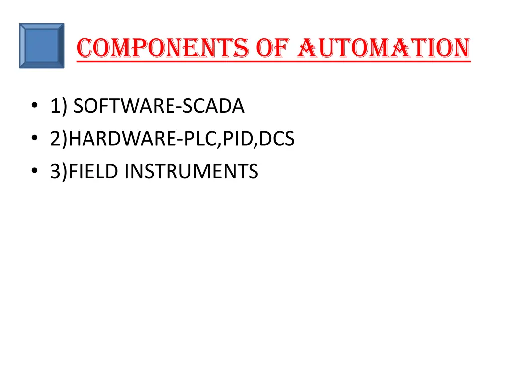 components of automation