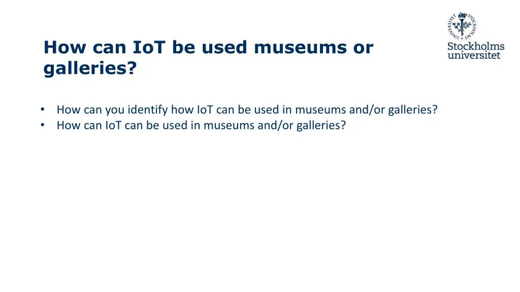how can iot be used museums or galleries