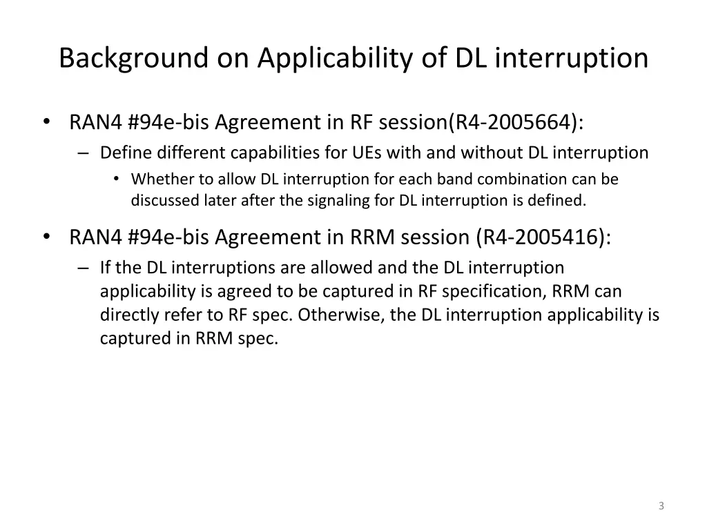 background on applicability of dl interruption