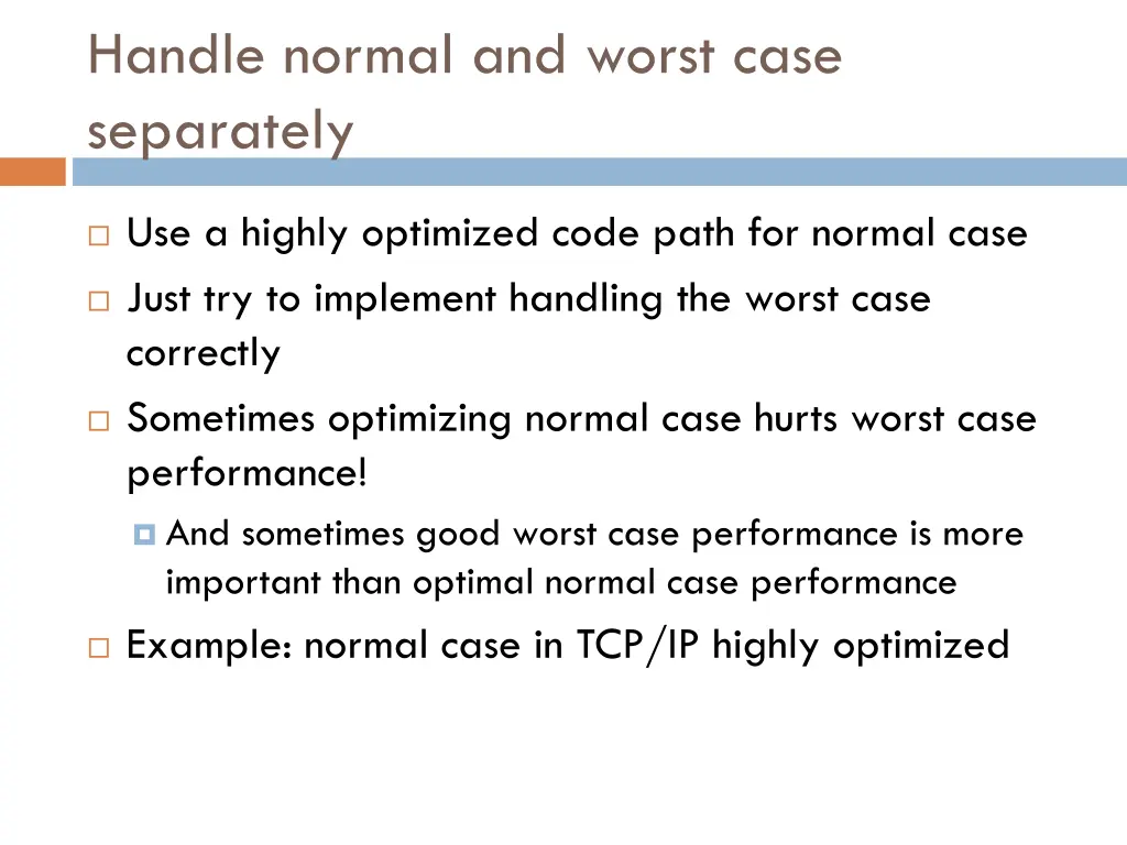 handle normal and worst case separately