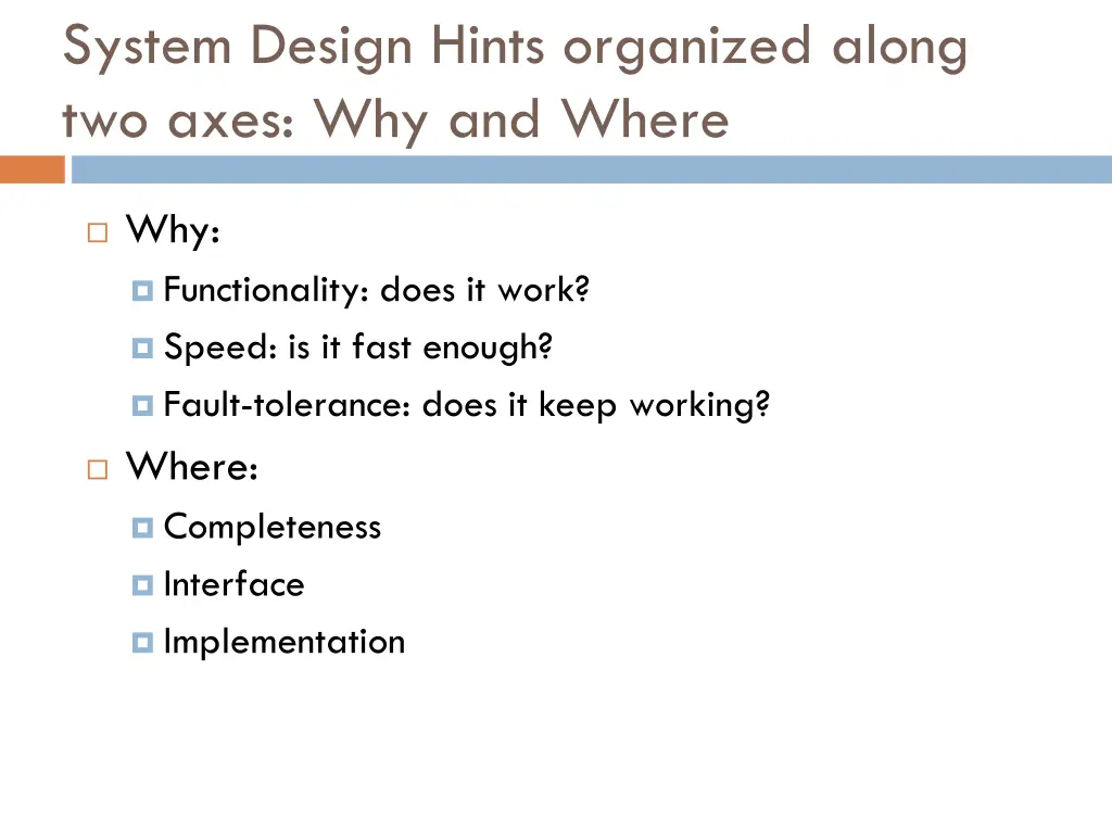 system design hints organized along two axes