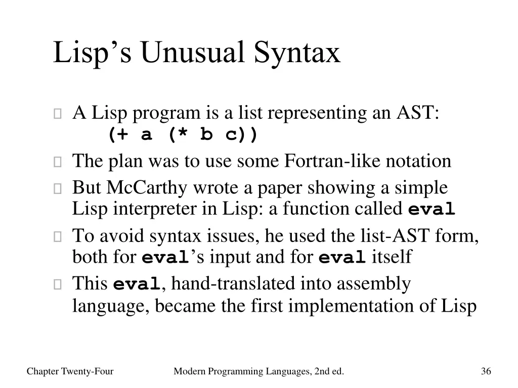 lisp s unusual syntax