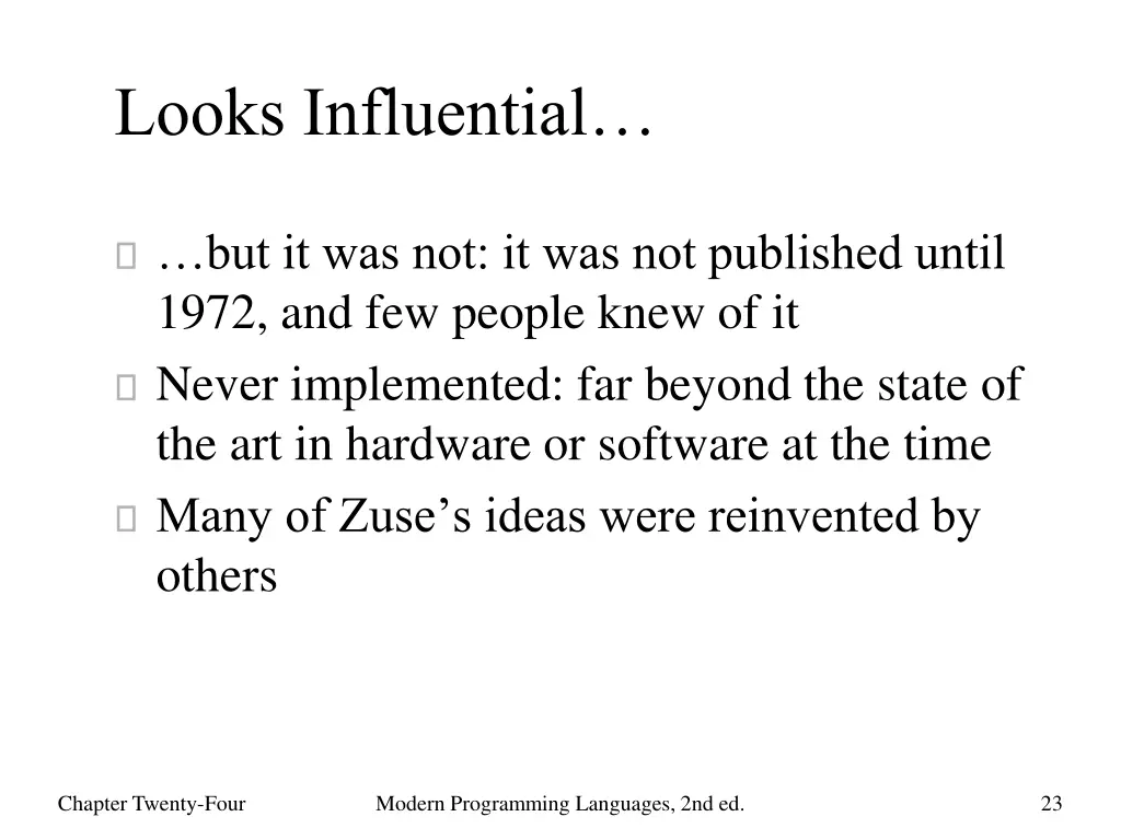 looks influential