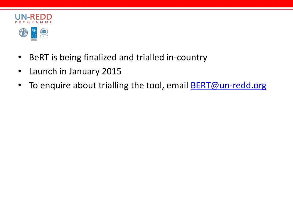 bert is being finalized and trialled in country