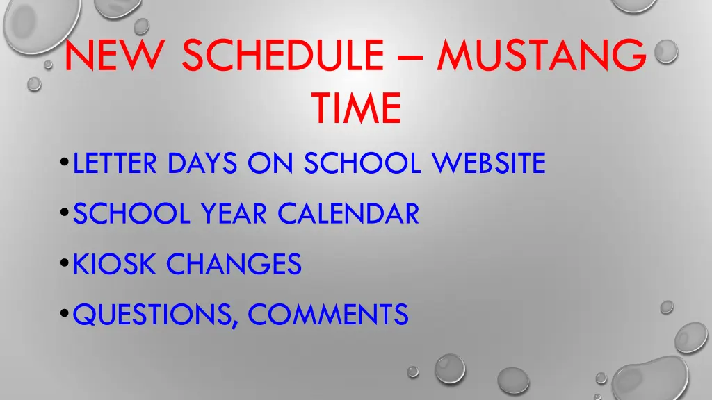 new schedule mustang time letter days on school