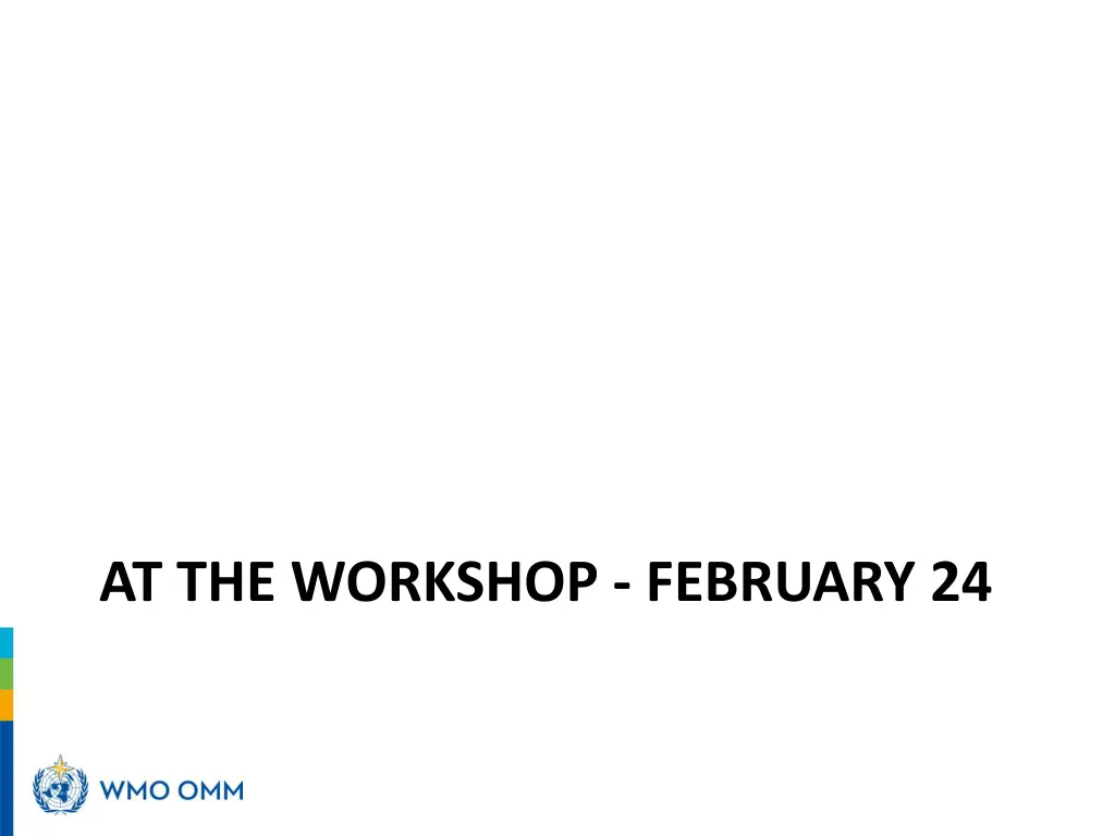 at the workshop february 24