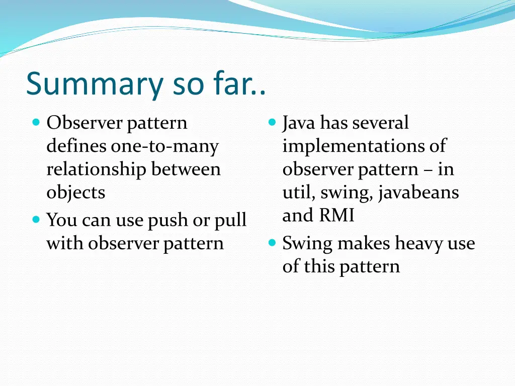 summary so far