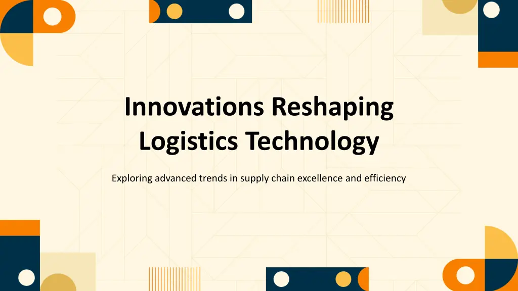 innovations reshaping logistics technology