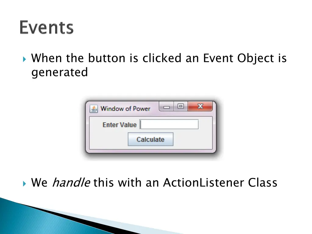 when the button is clicked an event object