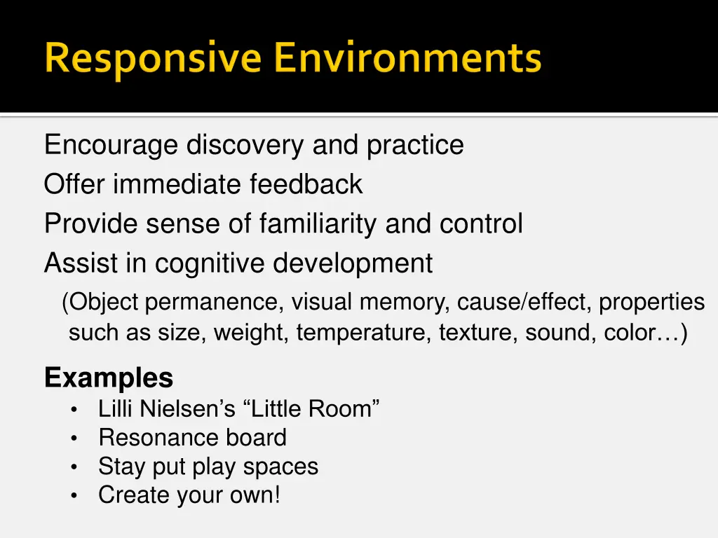 encourage discovery and practice offer immediate
