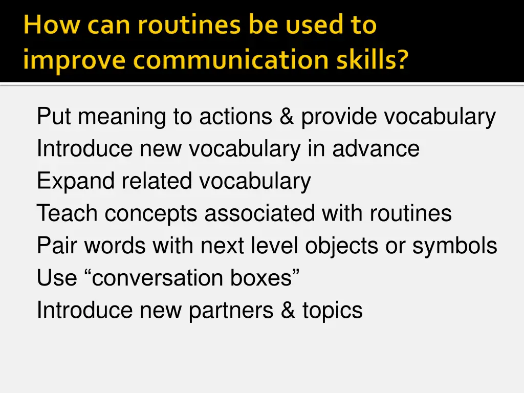 put meaning to actions provide vocabulary