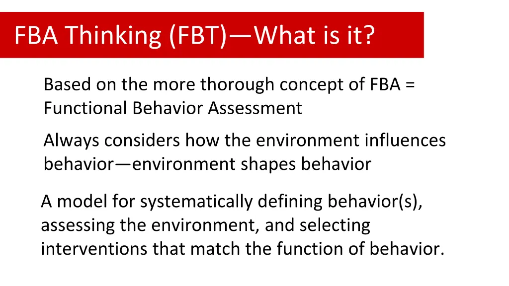 fba thinking fbt what is it