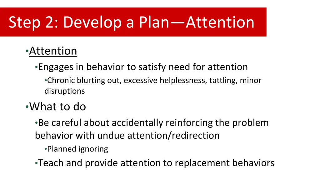 step 2 develop a plan attention