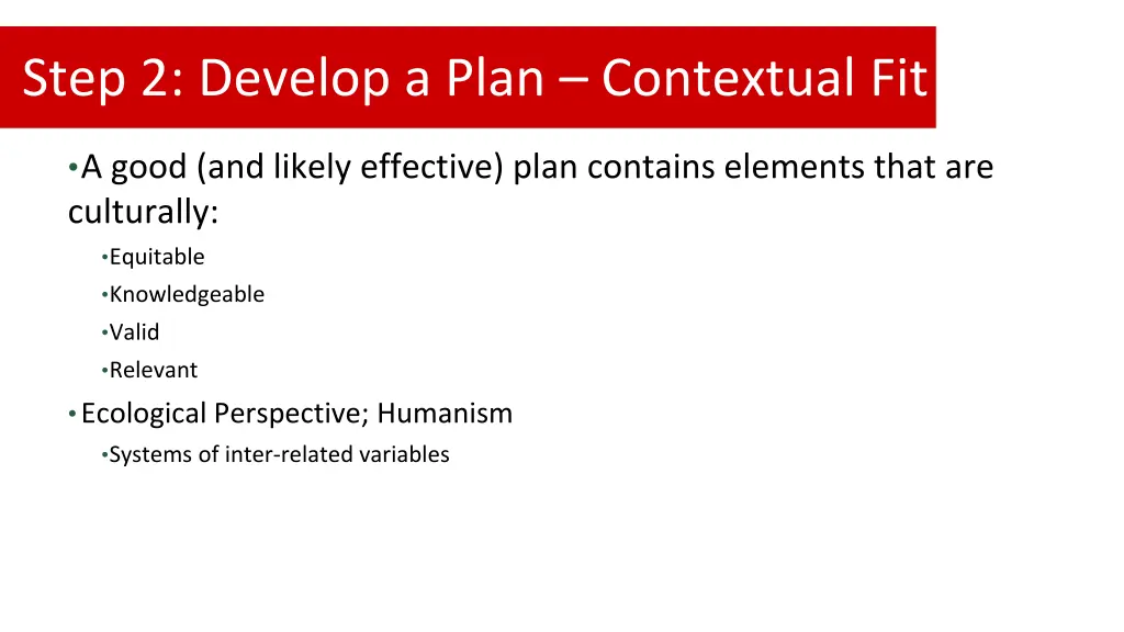 step 2 develop a plan contextual fit