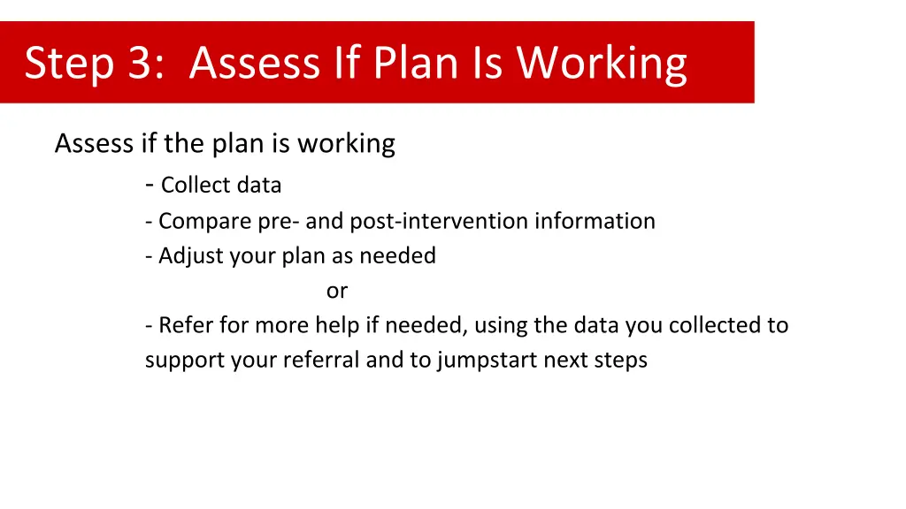 step 3 assess if plan is working