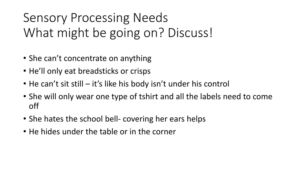 sensory processing needs what might be going