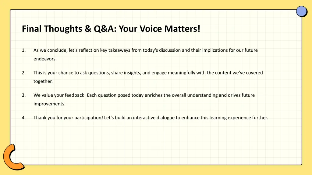 final thoughts q a your voice matters