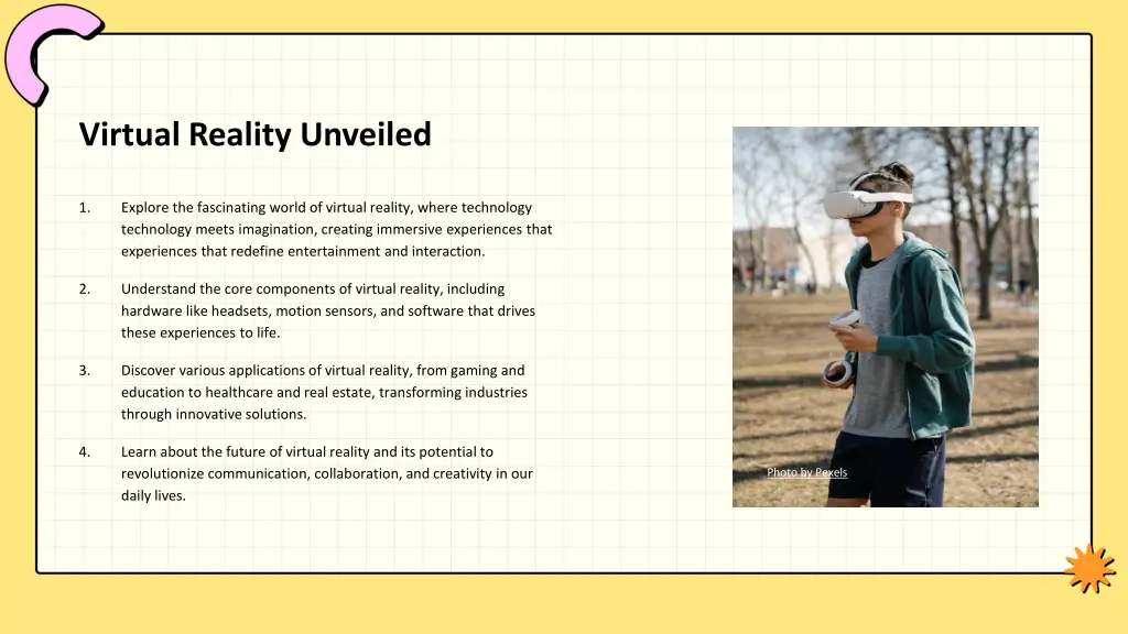 virtual reality unveiled