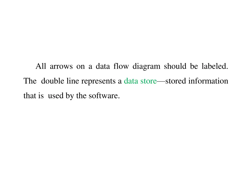 all arrows on a data flow diagram should