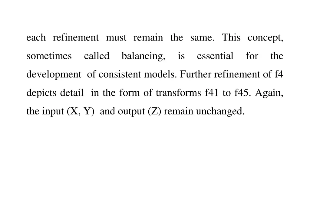 each refinement must remain the same this concept