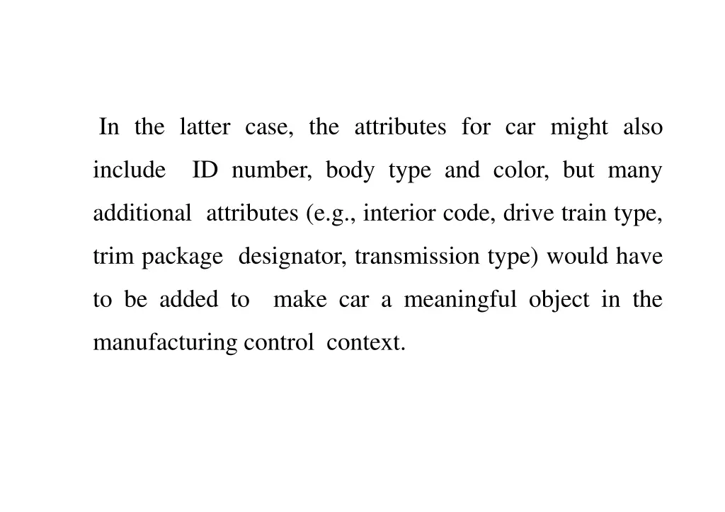 in the latter case the attributes for car might