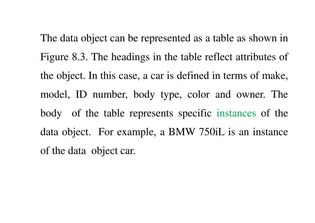the data object can be represented as a table