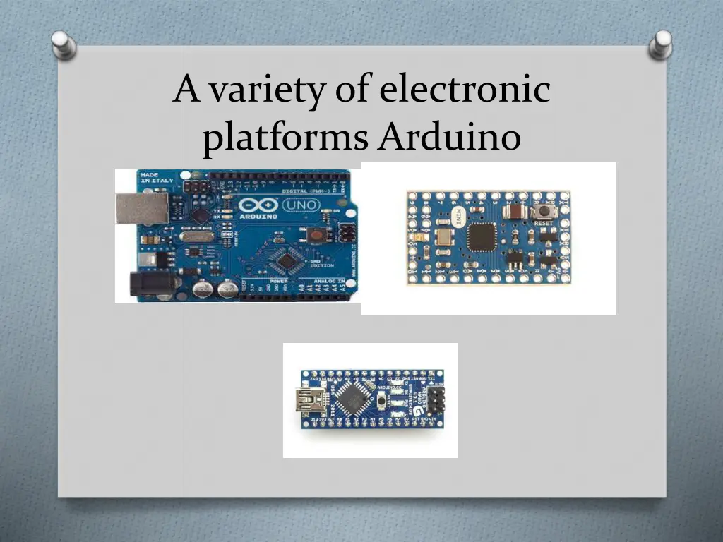 a variety of electronic platforms arduino 1