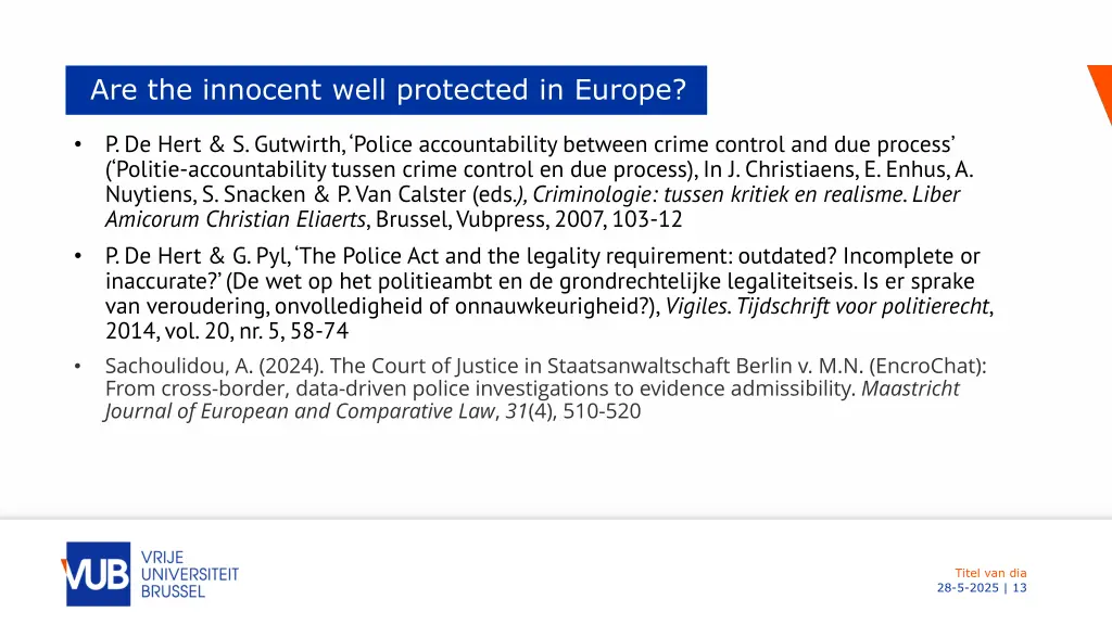 are the innocent well protected in europe