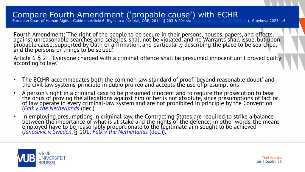 compare fourth amendment propable cause with echr