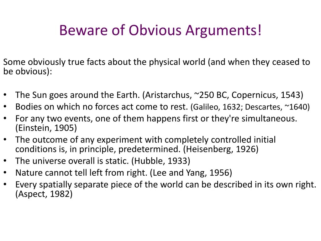 beware of obvious arguments