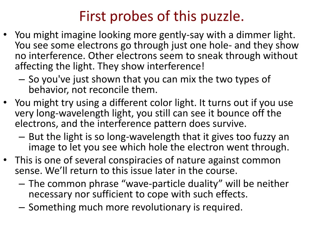first probes of this puzzle you might imagine