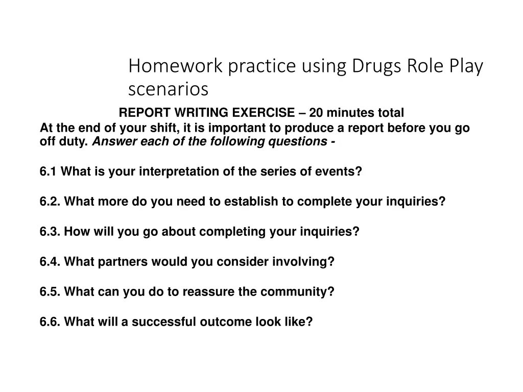 homework practice using drugs role play scenarios