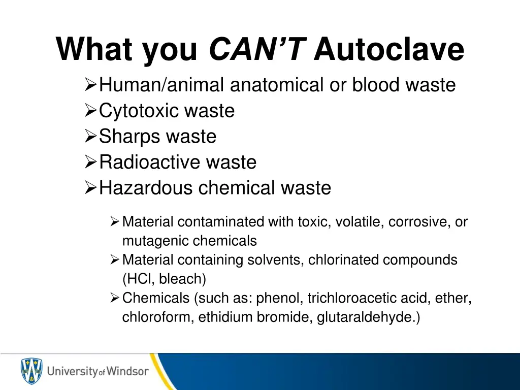 what you can t autoclave human animal anatomical