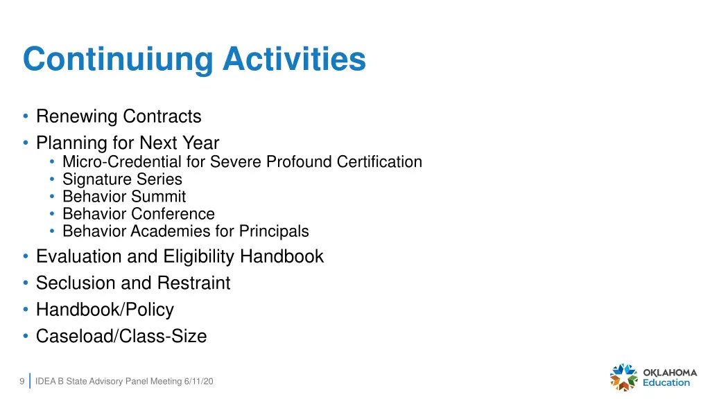 continuiung activities