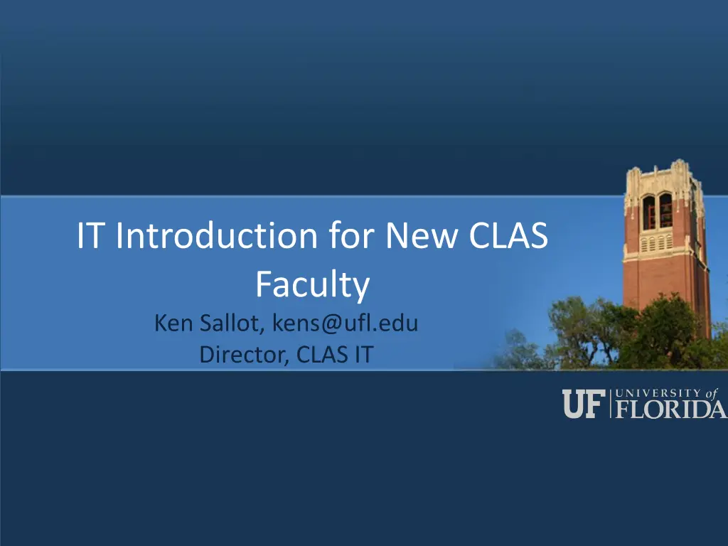 it introduction for new clas faculty ken sallot