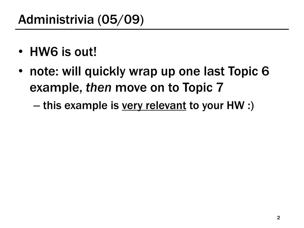 administrivia 05 09