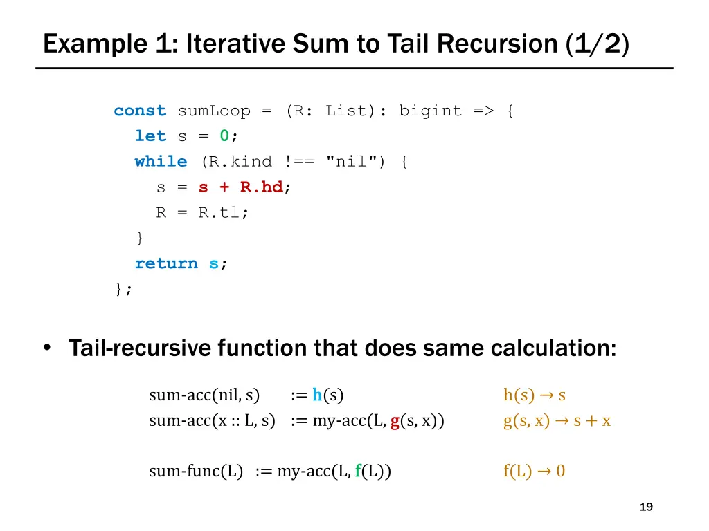example 1 iterative sum to tail recursion 1 2