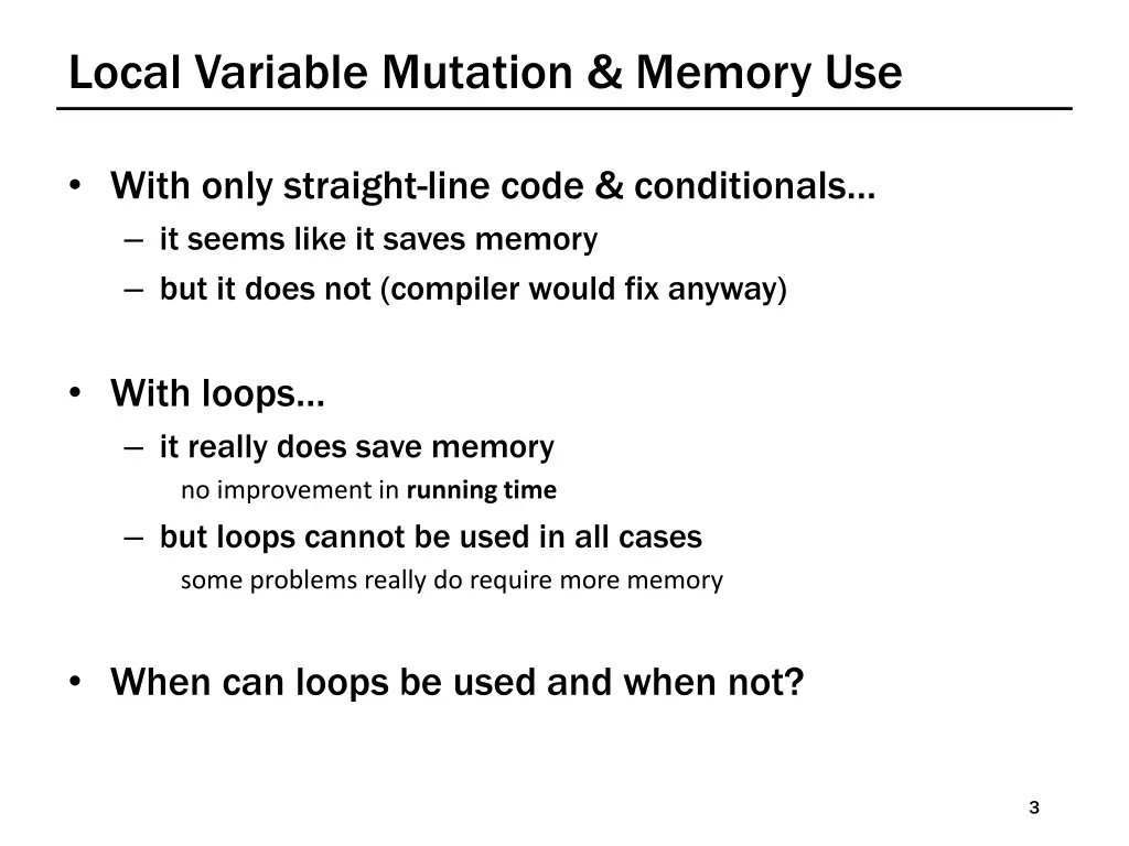local variable mutation memory use