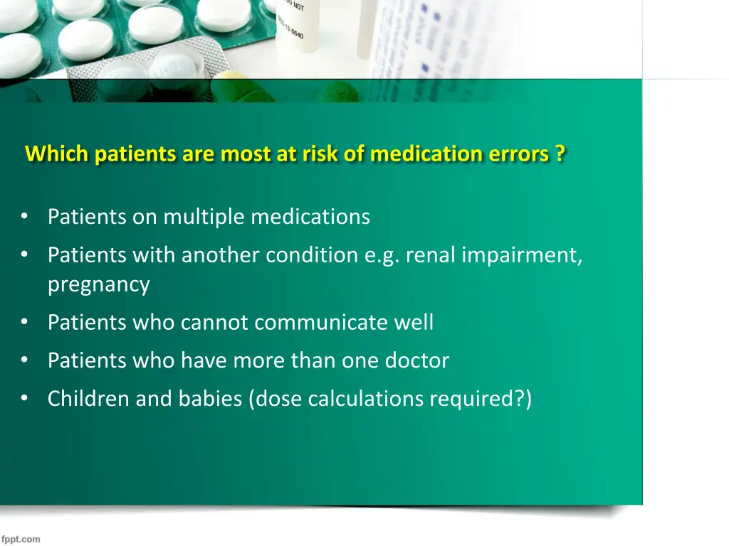 which patients are most at risk of medication