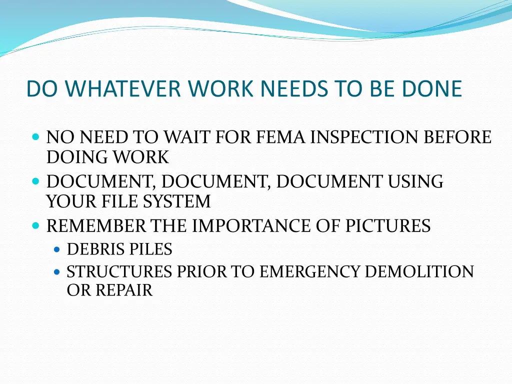 do whatever work needs to be done