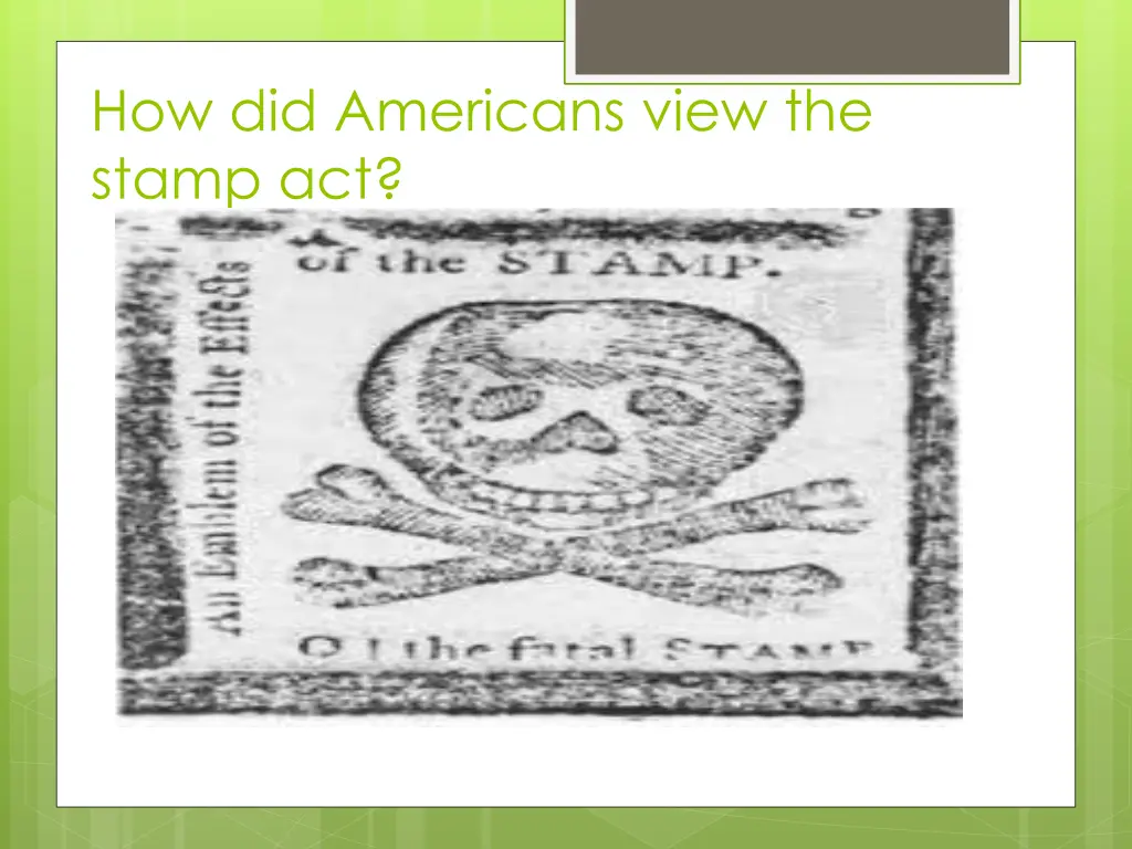 how did americans view the stamp act