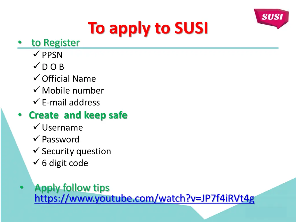to apply to susi