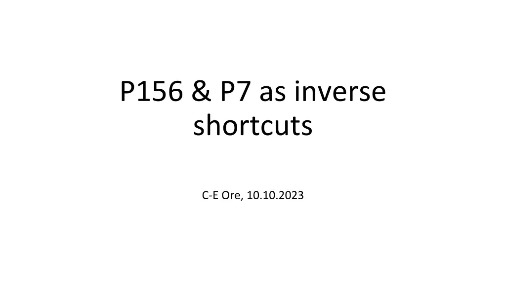 p156 p7 as inverse shortcuts