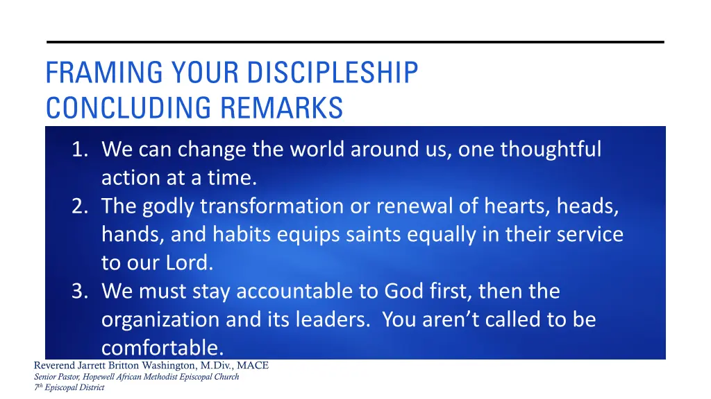 framing your discipleship concluding remarks