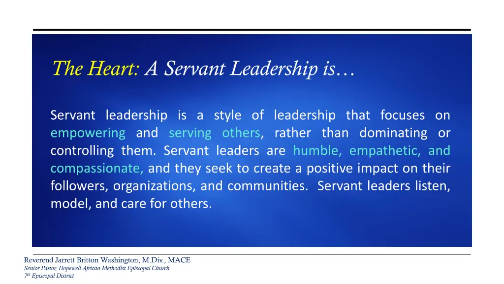 the heart a servant leadership is