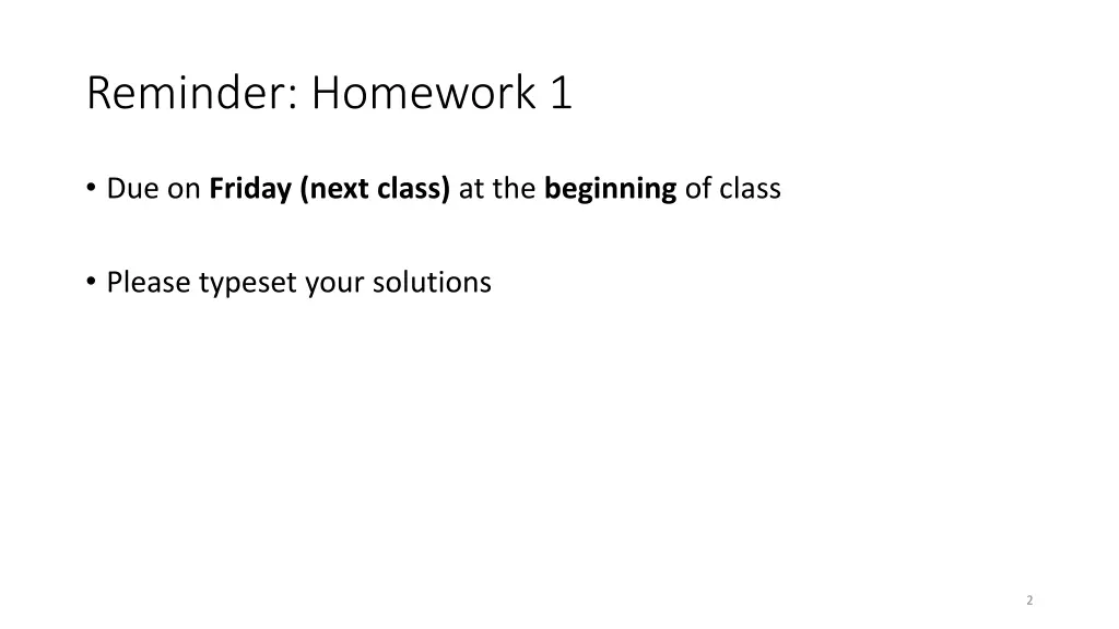 reminder homework 1