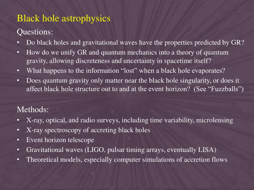 black hole astrophysics questions do black holes