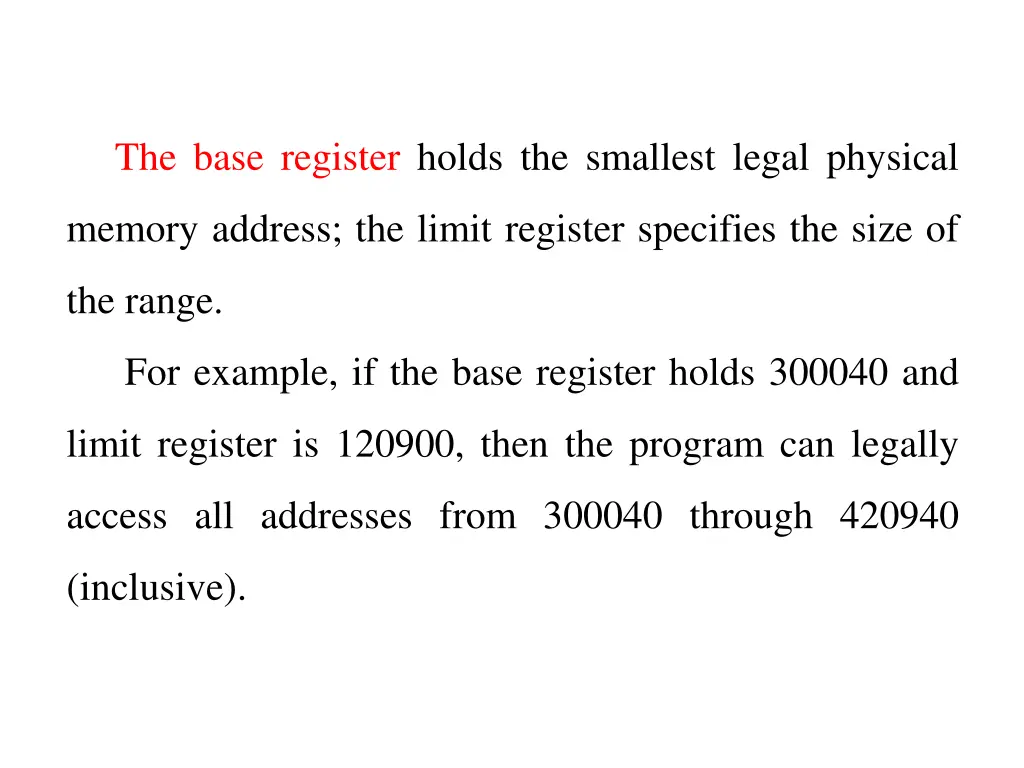 the base register holds the smallest legal